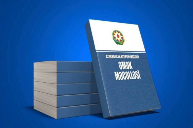 Əmək Məcəlləsində dəyişiklik