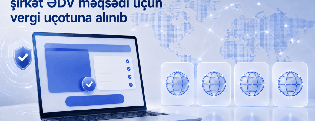 Azərbaycanda ƏDV qeydiyyatı